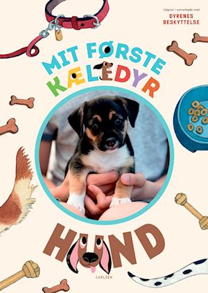 Få Mit første kæledyr - hund Anja Vensild Hørnell Indbundet bog dansk - 9788711991107