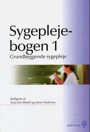 Sygeplejebogen Grundlæggende sygepleje