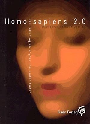 Homo sapiens 2.0