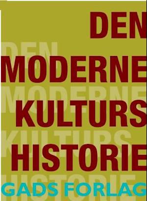 Den moderne kulturs historie