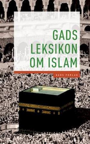 Gads leksikon om islam