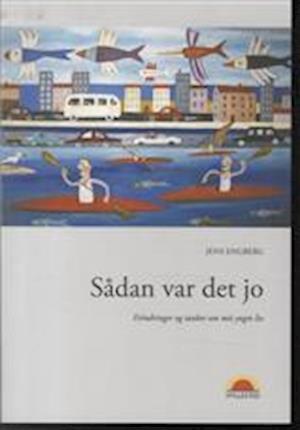 image of Sådan var det jo-Jens Engberg