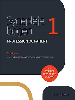 Sygeplejebogen- Profession og patient