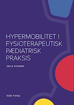 Hypermobilitet i fysioterapeutisk pædiatrisk praksis