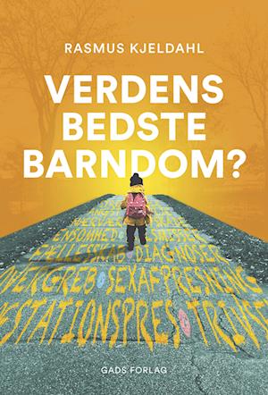 Verdens bedste barndom?