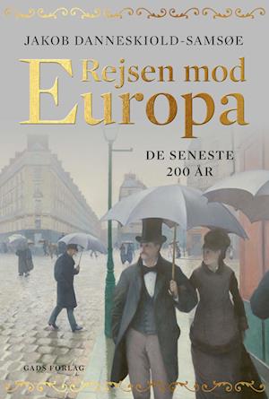 Rejsen mod Europa - De seneste 200 år