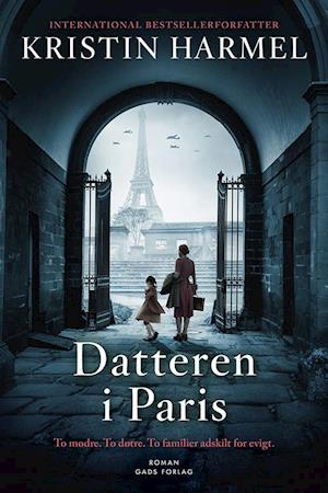 Datteren i Paris-Kristin Harmel-Bog