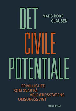 Det civile potentiale-Mads Roke Clausen-Bog