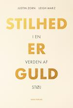 Stilhed er guld