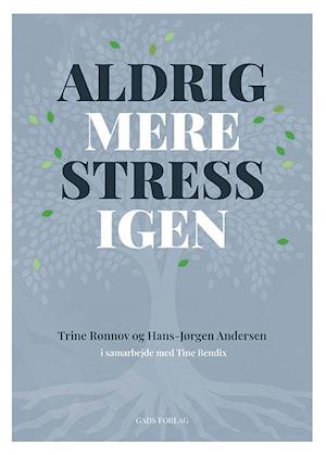 Aldrig mere stress igen