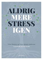 Aldrig mere stress igen