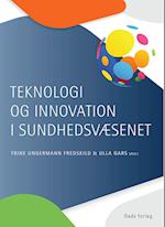 Teknologi og innovation i sundhedsvæsenet