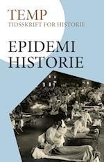 temp nr. 28: Epidemihåndtering i en brydningstid. Mælkeepidemier i Danmark, 1881-1914