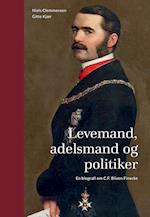 Levemand, adelsmand og politiker