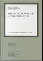 Dansk immaterialret- Immaterialretlige aftaleforhold