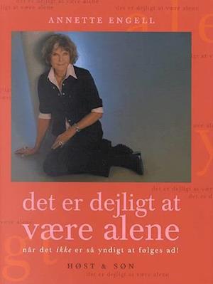 Det er dejligt at være alene