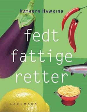 Fedtfattige retter