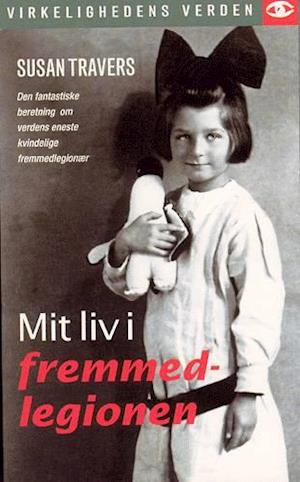 Mit liv i Fremmedlegionen