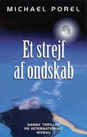 Et strejf af ondskab