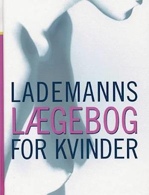 Lademanns lægebog for kvinder