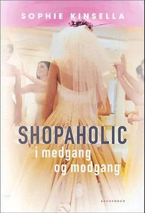 Shopaholic i medgang og modgang