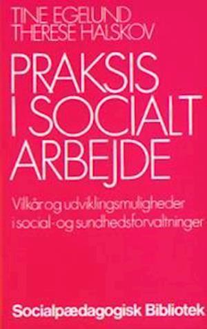 Praksis i socialt arbejde