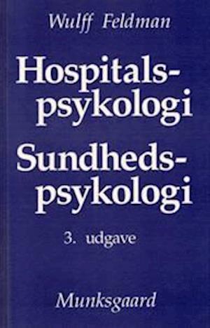 Hospitalspsykologi, sundhedspsykologi