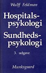 Hospitalspsykologi, sundhedspsykologi