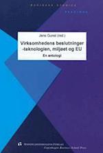 Virksomhedens beslutninger - teknologi, miljøet og EU