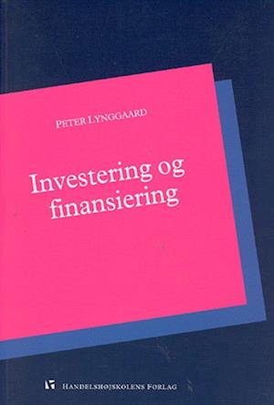 Investering og finansiering