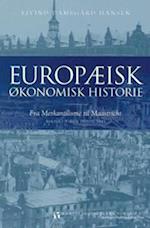 Europæisk økonomisk historie. Tiden indtil 1945