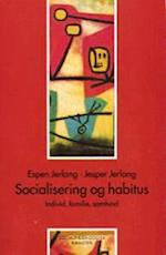 Socialisering og habitus