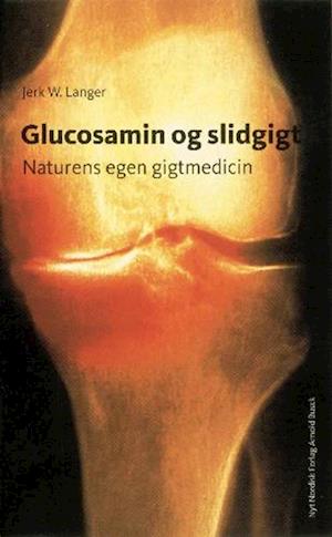 Glucosamin og slidgigt