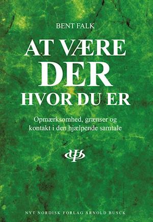Få At være der hvor du af Bent Falk som Hæftet bog på dansk
