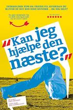 Kan jeg hjælpe den næste?