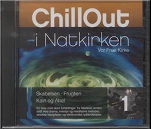 Chillout i Natkirken – Gamle Testamente 1; CD