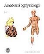 Anatomi og fysiologi