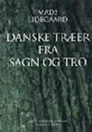 Danske træer fra sagn og tro