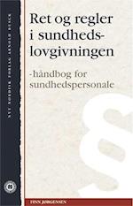 Ret og regler i sundhedslovgivningen