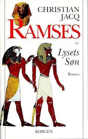 Få Ramses. Lysets søn af Christian Jacq bog dansk - 9788721007102