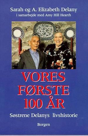 Vores første 100 år