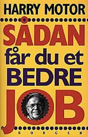 Sådan får du et bedre job