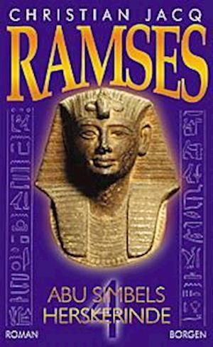Ramses. Abu Simbels herskerinde