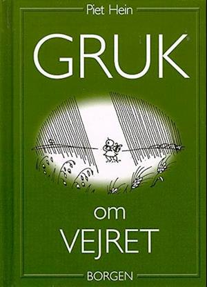 Gruk om vejret af Piet Hein som Indbundet bog på dansk