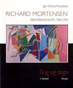 Richard Mortensen. Erindringens år 1958-1993, II