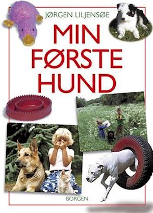 Få Min første hund af Jørgen Liljensøe som bog på dansk - 9788721016890