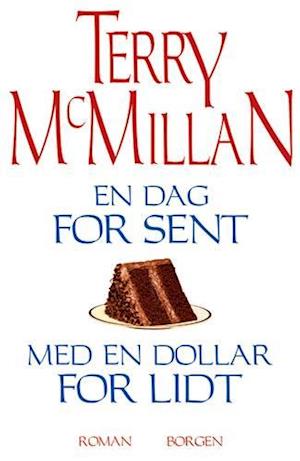 En dag for sent med en dollar for lidt