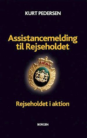 Assistancemelding til Rejseholdet