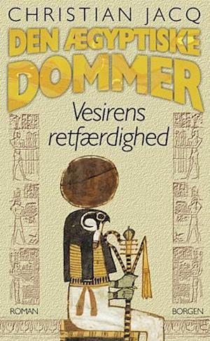 Den ægyptiske dommer. Vesirens retfærdighed