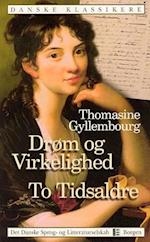 Drøm og Virkelighed- To Tidsaldre